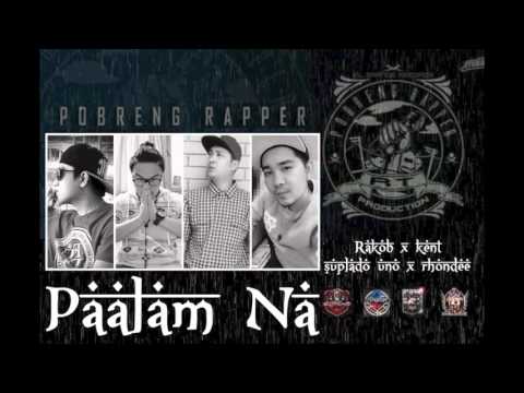 Paalam Na - Rakob x Kent x Suplado Uno x Rhondee  (13TH BEATZ EXCLUSIVE )