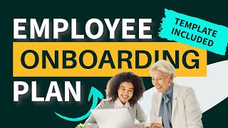 How to onboard new hires | Employee onboarding plan template