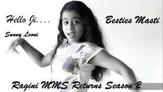 Hello Ji -- Ragini MMS Returns Season 2 // Sunny Leoni // Kanika Kapoor // Meet Bros