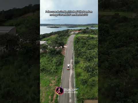 Pelas ruas do Condomínio Real Ville Premium no Lago Corumbá IV em Alexânia/GO