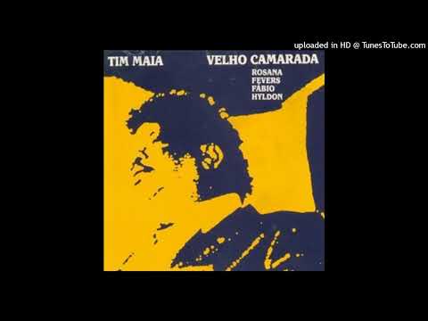 Tim Maia - Velho Camarada (Melhor Qualidade)