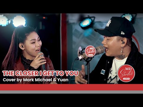 The Closer I Get To You cover by TNT Grand Champion Mark Michael Garcia and Yuan Medina | MD Studio