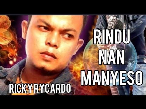 Rindu Nan Manyeso    by Ricky Rycardo