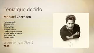 Tenía que decirlo - Manuel Carrasco