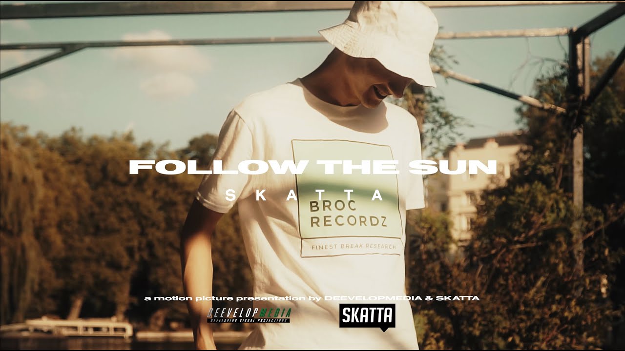Skatta – ”Follow the sun”
