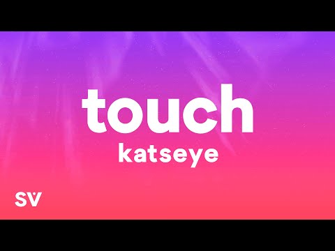 KATSEYE - Touch (Lyric Video)
