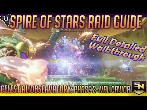 Destiny 2 Spire of Stars Raid | Complete Final Boss Guide- How to Beat Val Ca'uor!