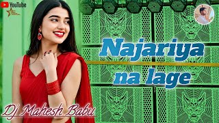 Download lagu Najariya na lage hard Bass vibration mix I Dj remix song Dj mahesh babu Azamgarh I trending song I  mp3