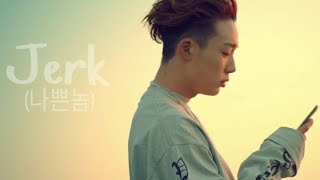 iKON (아이콘) - ‘JERK (나쁜놈)’  M/V
