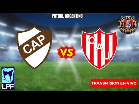 PLATENSE VS. UNIÓN EN VIVO | FECHA 1 - TORNEO CLAUSURA 2026 🟤⬜ vs 🔴⚪