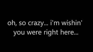 crazy without you