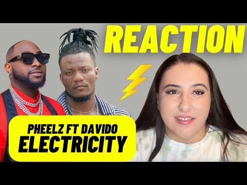 ⚡️Just Vibes Reaction / Pheelz ft Davido - Electricity ⚡️
