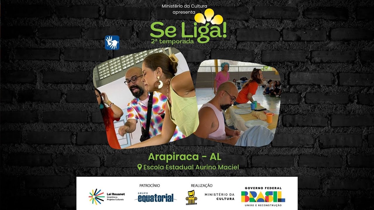 SE LIGA! em Arapiraca, AL - EE Aurino Maciel