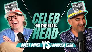Bobby & Eddie Compete In Another Hilarious Round Of Celeb On The Head