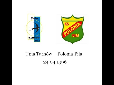 Unia Tarnów - Polonia Piła   24.04.1996