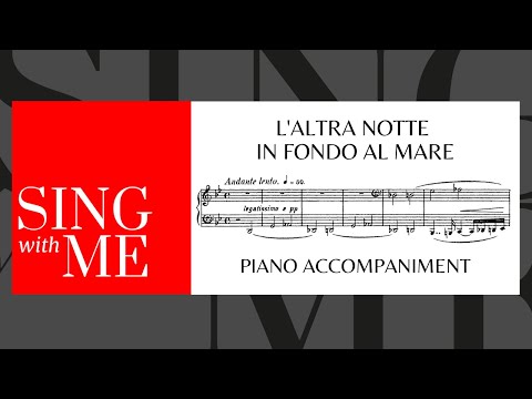 L'altra notte in fondo al mare - Accompaniment - Boito