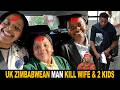 Zimbabwean Man Kill South African Wife 2 Kids In UK And Flees To Africa