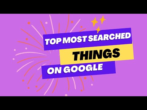 TOP MOST SEARCHED THING ON GOOGLE 🤯🤯🤯🤓🤓😎😎🛑