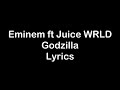 Eminem ft Juice WRLD Godzilla Lyrics