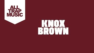 Knox Brown - Hometown
