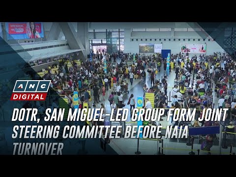 DOTr, San Miguel-led group form joint steering committee before NAIA turnover