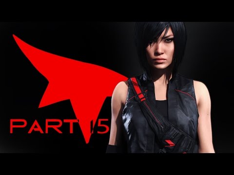 Mirror's Edge Catalyst  PC Gameplay Walkthrough- Part 15 (Side quest: Exit Strategy)