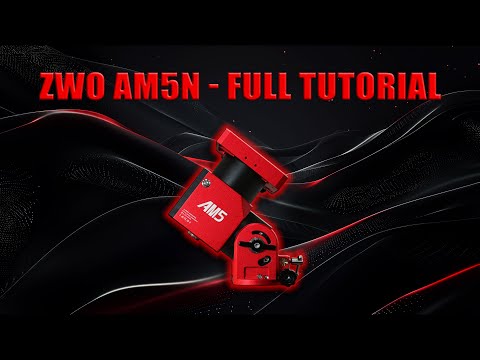 ZWO AM5N - Full Setup Tutorial
