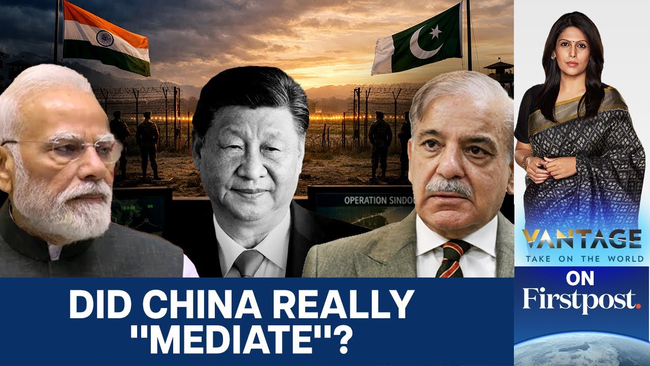 China Claims It Brokered India‑Pakistan Peace, After Arming Pakistan | Vantage with Palki Sharma