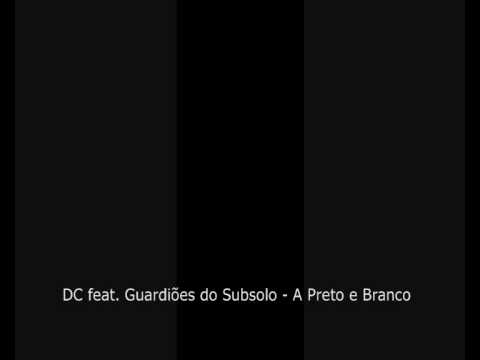 Dupla Consciência feat. Guardiões do Subsolo - A Preto e Branco (Album 