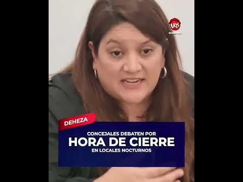 GENERAL DEHEZA: DEBATEN POR EL HORARIO DE CIERRE EN LOCALES NOCTURNOS.