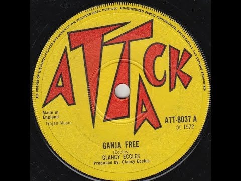 Clancy Eccles - Ganja Free