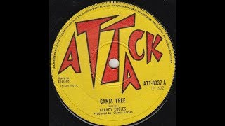 Clancy Eccles - Ganja Free