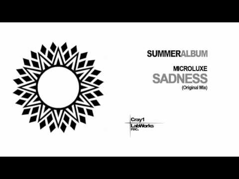 Microluxe - Sadness (Original Mix)
