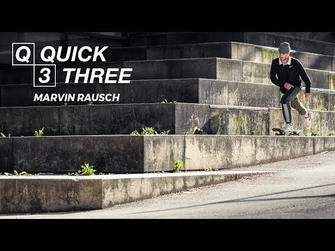 Marvin Rausch - Quick 3