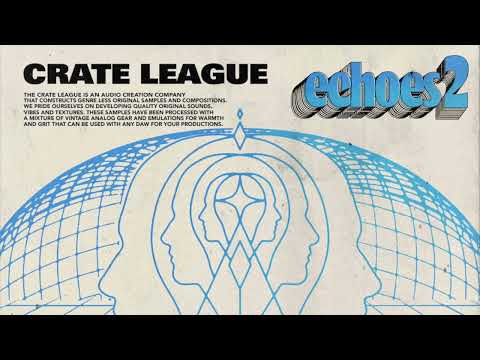 The Crate League - Echoes Vol. 2