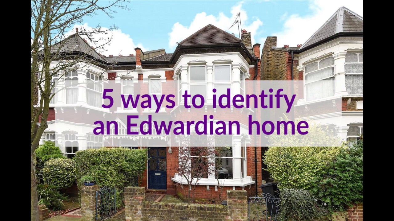 5 ways to identify an Edwardian home