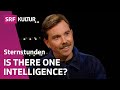 Human vs. artificial vs. plant intelligence | Sternstunde Philosophie | SRF Kultur