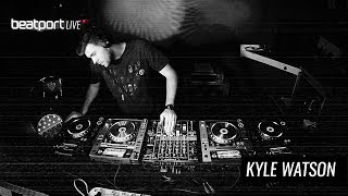 Kyle Watson - Beatport Live 22