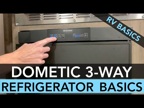 Dometic RV 3-Way Refrigerator Basics
