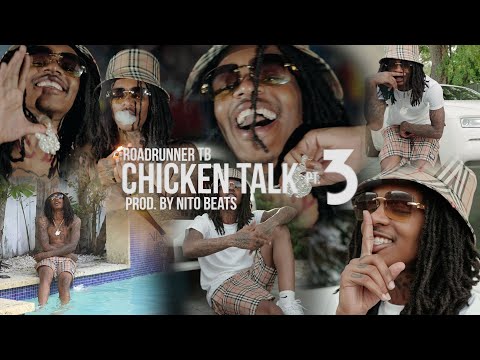 Roadrunner TB - Chicken Talk, Pt. 3 (Official Music Video)