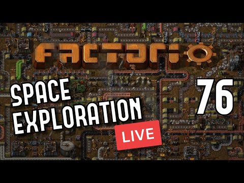 Factorio -Space Exploration mod -  76 - Arcosphere Madness!
