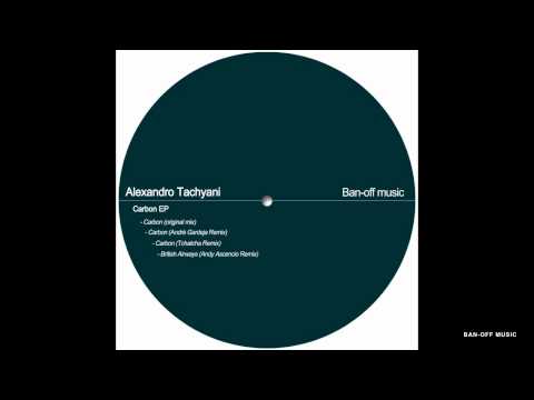 Alexandro Tachyani - Carbon ( Andre Gardeja remix ) BAN-OFF MUSIC