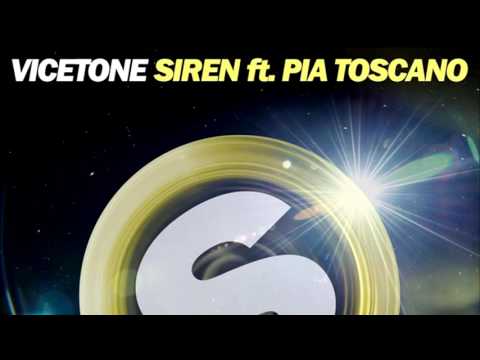 Vicetone - Siren (feat. Pia Toscano)