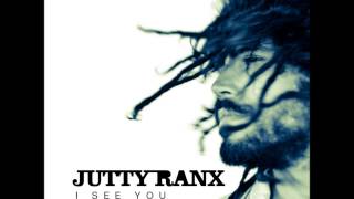 I See You-Jutty Ranx