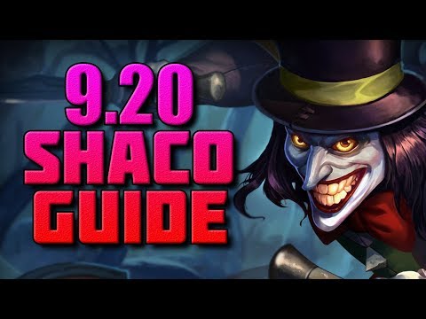 SHACO GUIDE for 9.20 AS QUICK AS POSSIBLE (Runes, Items, Skill Order, Jungle Clears)