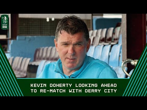 Drogs boss Kevin Doherty looking forward to Derry Clash in repeat of last year’s Men’s FAI Cup Final