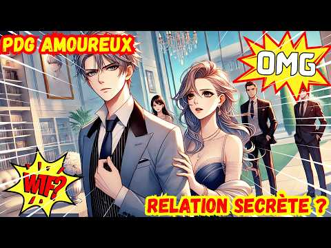 ⭐ Elle devient la PETITE AMIE OFFICIELLE d’un PDG AMOUREUX et dominateur - Résumé Manhwa