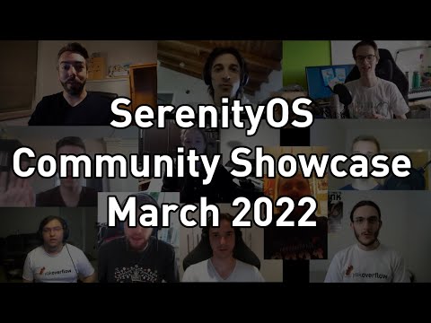 SerenityOS Community Showcase (March 2022)