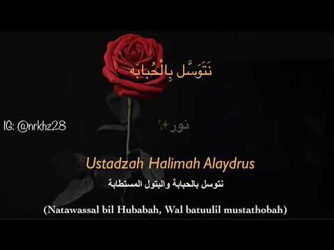 Natawassal Bil Hubabah & Lirik - Ustadzah Halimah Alaydrus