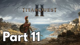 Titan Quest 2 Playthrough - Moirai Temple - Part 11